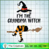 I'm the Grandma Witch with B SVG Cut File for Cricut