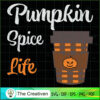 Pumpkin Spice Life Halloween SVG, Pumpkin Spice SVG, Halloween SVG