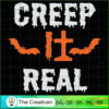 Creep It Real Funny Bat Halloween SVG, Funny Bat SVG, Halloween SVG