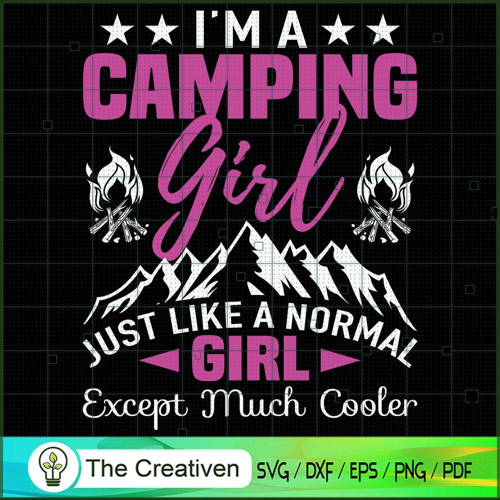 I'm a Cool Camping Girl Funny SVG Cut File for Cricut & Silhouette 1 I'm a Cool Camping Girl Funny SVG Cut File for Cricut & Silhouette