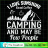 I Love Sunshine Good Coffee  SVG Cut File for Cricut