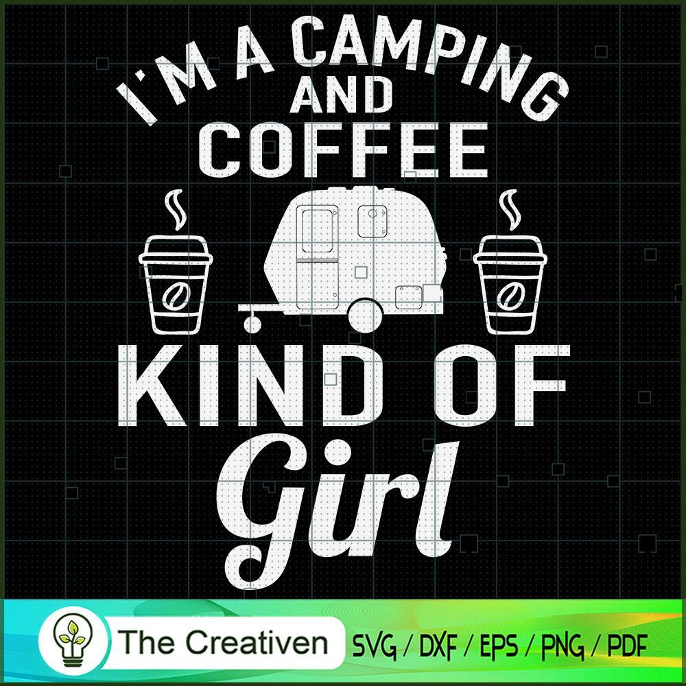 I'm a Camping and Coffee Kin SVG Cut File for Cricut 1 I'm a Camping and Coffee Kin SVG Cut File for Cricut