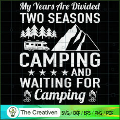 My Years Are Divided into Tw SVG Cut File for Cricut