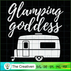 Glamping Goddess SVG Cut File for Cricut & Silhouette