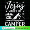 Jesus Makes Me a Happy Camper SVG Cut File for Cricut & Silhouette