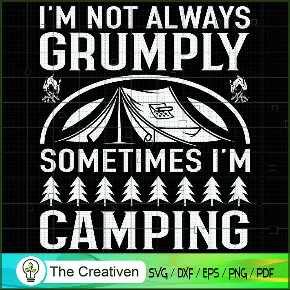 I’m Not Always Grumpy Someti SVG Cut File for Cricut 1 I’m Not Always Grumpy Someti SVG Cut File for Cricut