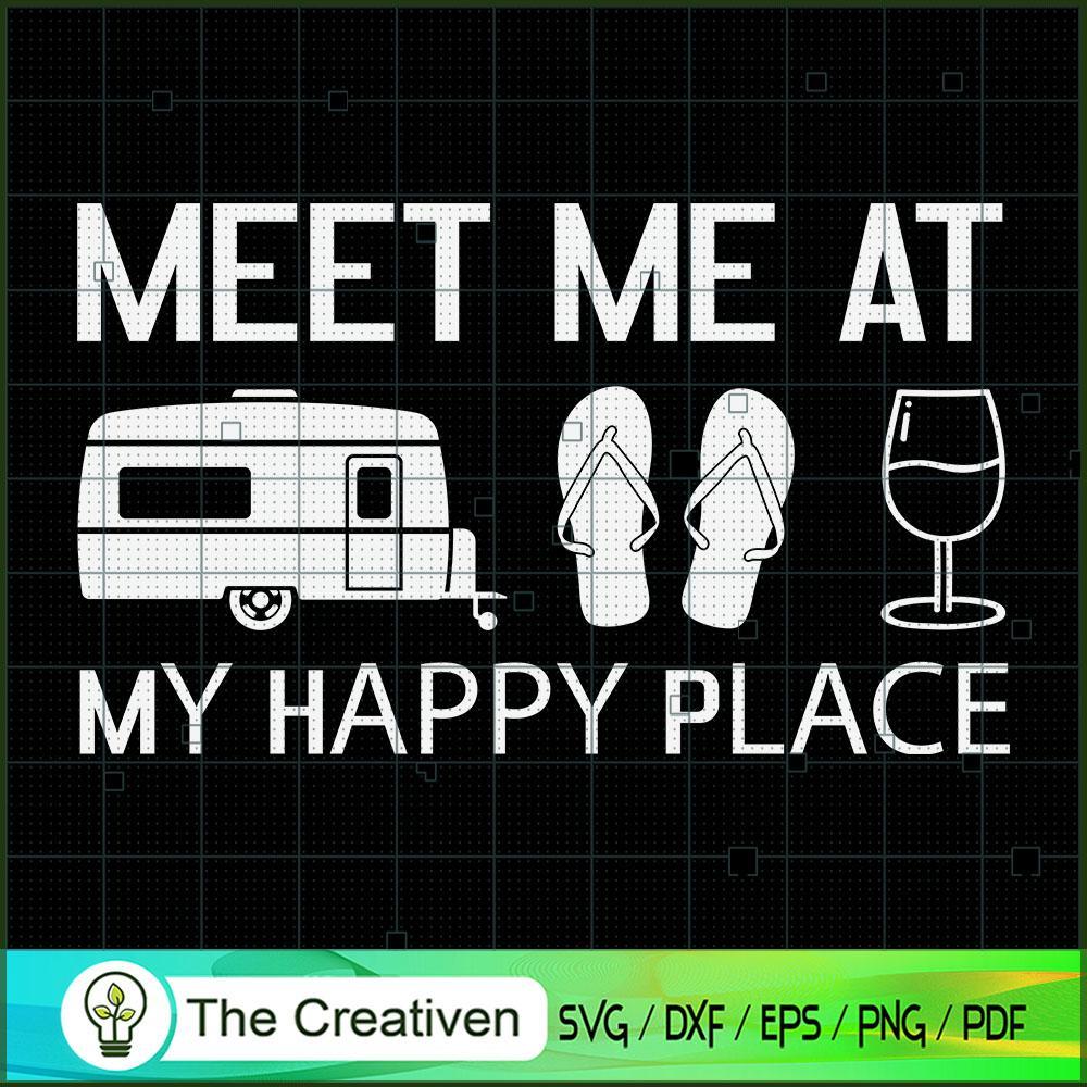 Meet Me at My Happy Place Ca SVG Cut File for Cricut 1 Meet Me at My Happy Place Ca SVG Cut File for Cricut