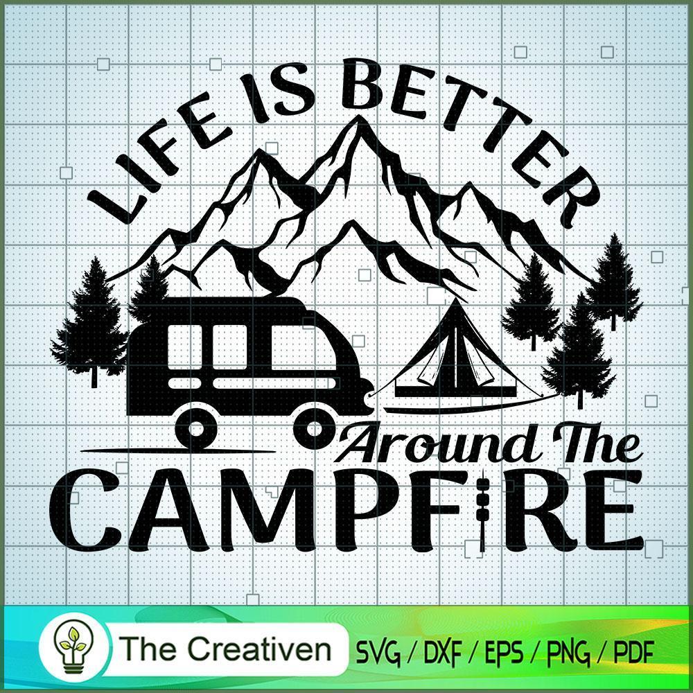 Life is Better Around the Campfire SVG Cut File for Cr Design 15081 1 Life is Better Around the Campfire SVG Cut File for Cr Design 15081