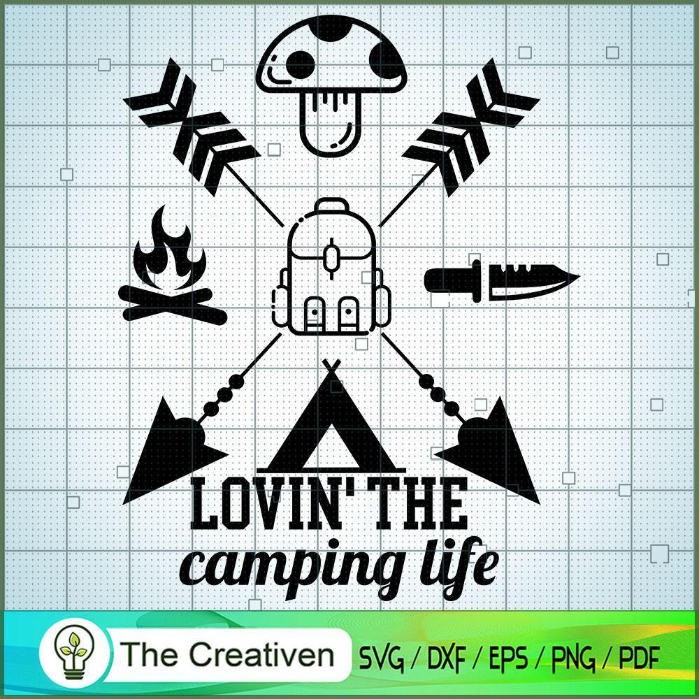 Lovin' The Camping Life SVG Cut File for Cricut & Silhouette 1 Lovin' The Camping Life SVG Cut File for Cricut & Silhouette
