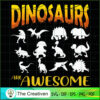 Dinosaurs Are Awesome SVG Cut File for Cricut & Silhouette 3 41 copy 18