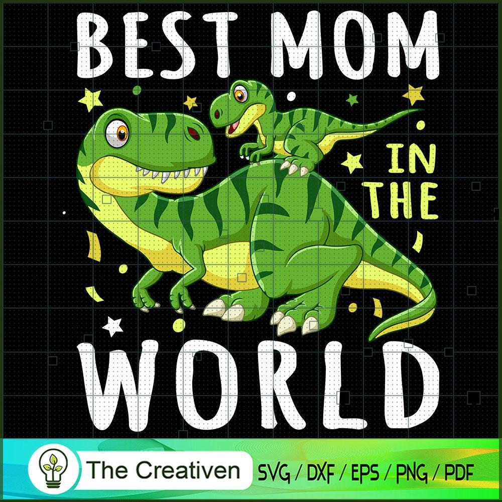 Best Mom Dinosaur World SVG Cut File for Cricut & Silhouette 1 Best Mom Dinosaur World SVG Cut File for Cricut & Silhouette