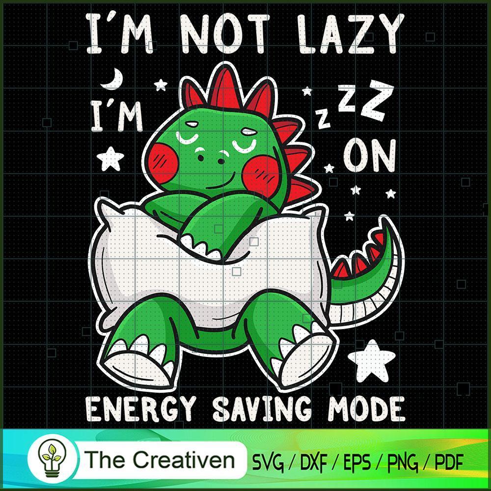 Dinosaur T-rex I'm Not Lazy SVG Cut File for Cricut & Silhouette 1 Dinosaur T-rex I'm Not Lazy SVG Cut File for Cricut & Silhouette