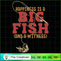 Happiness is a Big Fish and  SVG Cut File for Cricut