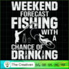 Weekend Forecast Fishing wit SVG Cut File for Cricut 2 37 copy 23