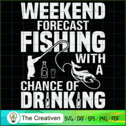 Weekend Forecast Fishing wit SVG Cut File for Cricut