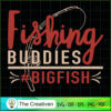 Fishing Buddies Big Fish SVG Cut File for Cricut & Silhouette