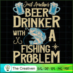 Just Another Beer Drinker Fishing SVG Cut File for Cri Design 14617