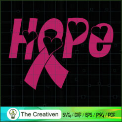 Hope Love Pink Heart Breast  SVG Cut File for Cricut