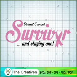 Survivor and Staying One Bre SVG Cut File for Cricut