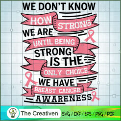 Breast Cancer Awareness Be Strong SVG Cut File for Cricut & Silhouette