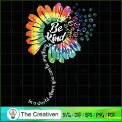 Be Kind Tie Dye Flower Power SVG Cut File for Cricut