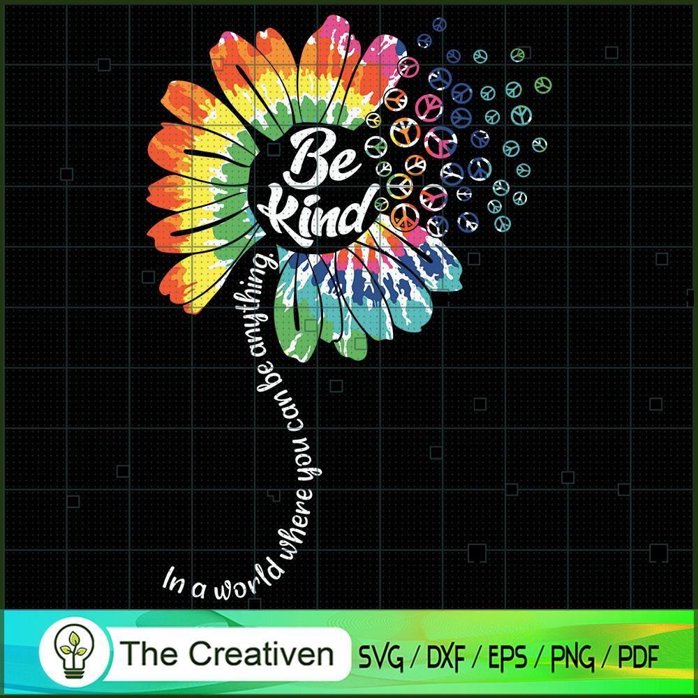 Be Kind Tie Dye Flower Power SVG Cut File for Cricut 1 Be Kind Tie Dye Flower Power SVG Cut File for Cricut