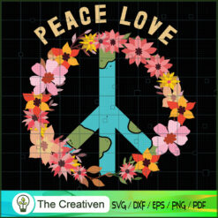 Peace Love Hippie Tie Dye 60s 70s SVG, Peace Love SVG, Hippie Soul SVG