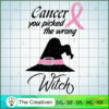 Cancer You Picked the Wrong Witch SVG Cut File for Cricut & Silhouette 2 35 copy 23