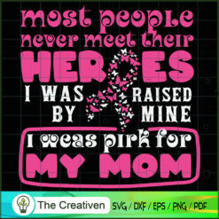 I Was Raised by My Hero Wear SVG Cut File for Cricut