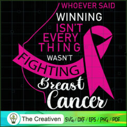 Winning is Everything Breast SVG Cut File for Cricut
