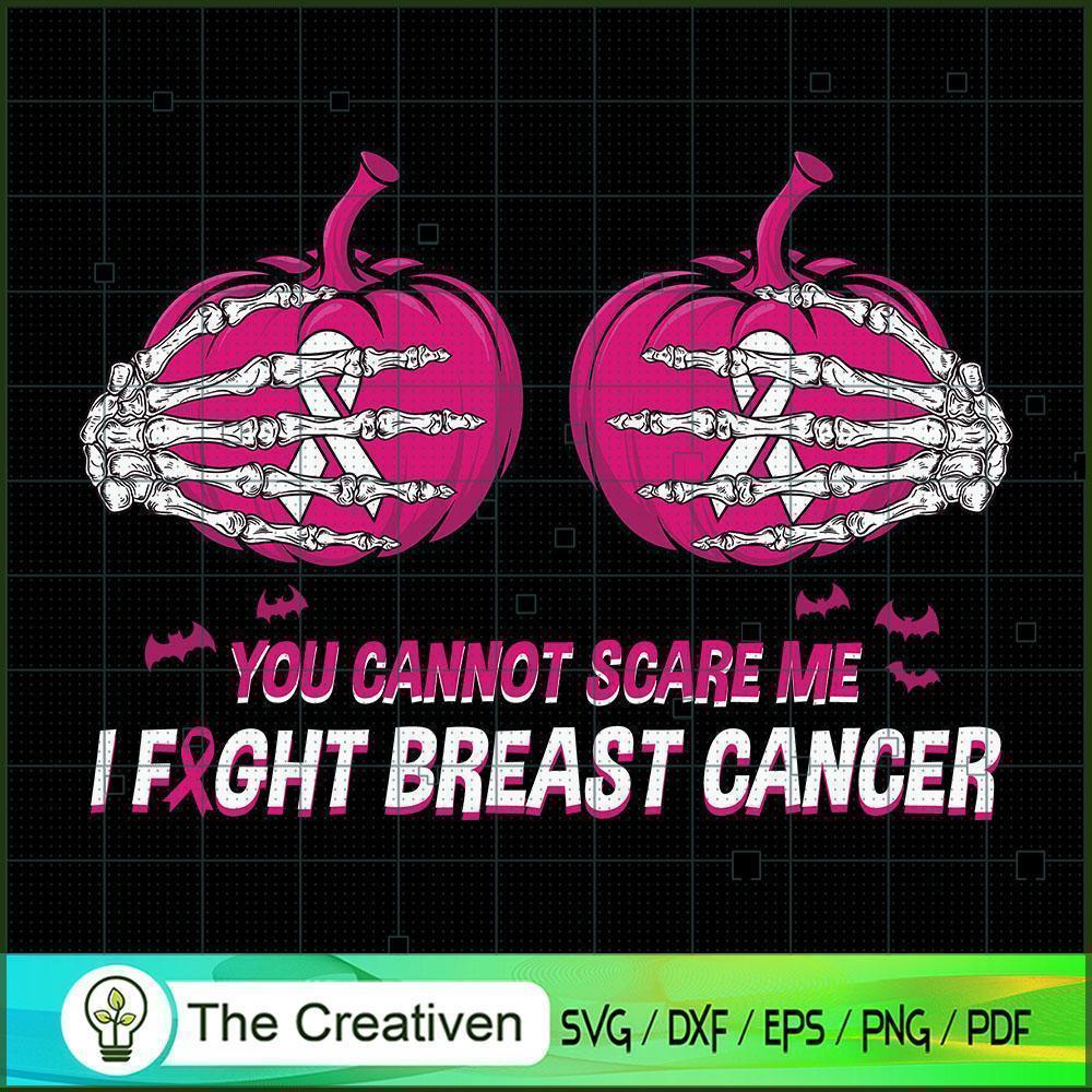You Can't Scare Me Fought Br SVG Cut File for Cricut 1 You Can't Scare Me Fought Br SVG Cut File for Cricut