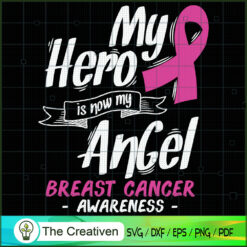 My Hero is Now My Angel Brea SVG Cut File for Cricut