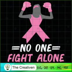 No One Fights Alone Ribbon S SVG Cut File for Cricut