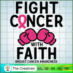 Fight Cancer with Faith SVG Cut File for Cricut & Silhouette