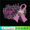 Faith Hope cure SVG Cut File for Cricut & Silhouette 3 10 copy 34