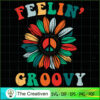 Sunflower Feelin Groovy Hippie SVG, Peace Love SVG, Hippie Soul SVG