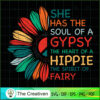 She Has the Soul of a Gypsy SVG Cut File for Cricut 3 4 copy 32