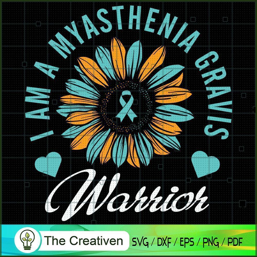 I Am a Myasthenia Gravis War SVG Cut File for Cricut 1 I Am a Myasthenia Gravis War SVG Cut File for Cricut