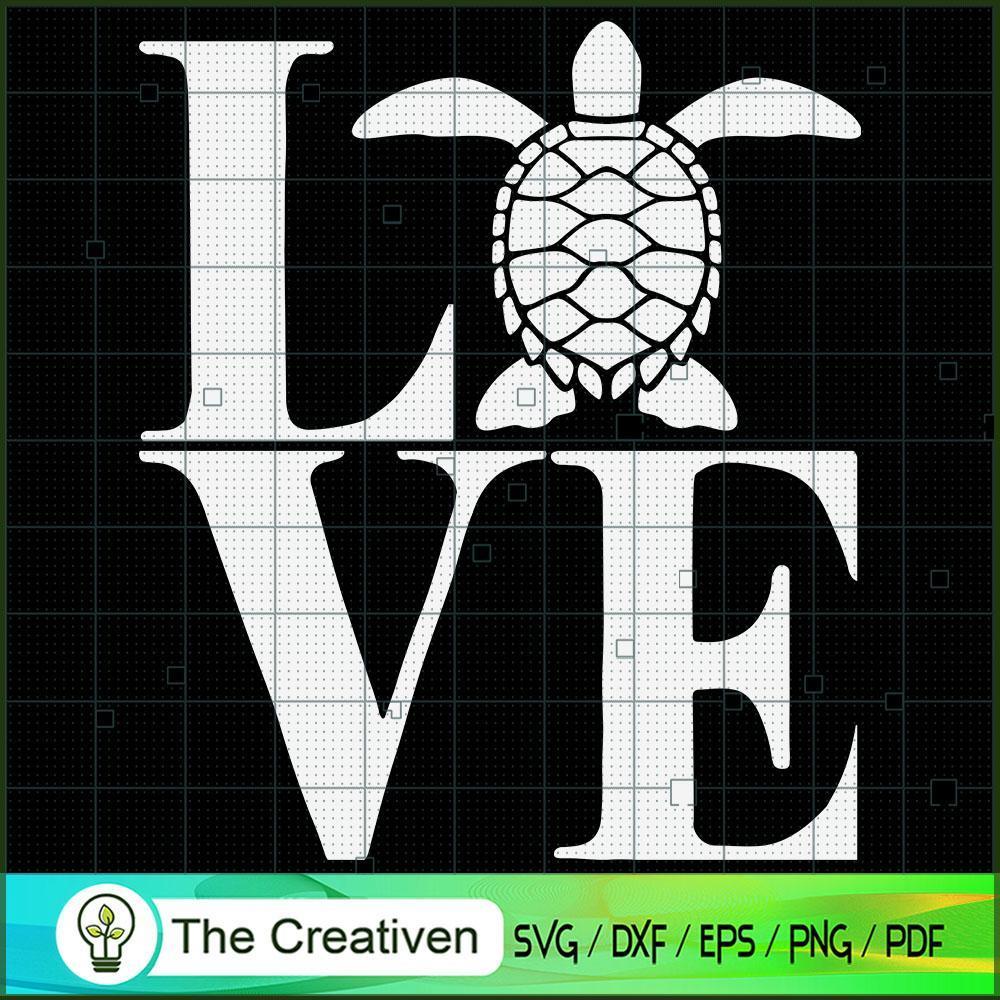 I Love Turtles SVG, Slogan Sea Turtle SVG, Turtle SVG 1 I Love Turtles SVG, Slogan Sea Turtle SVG, Turtle SVG