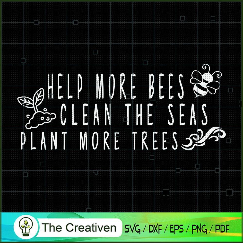 Help Bees Clean the Seas Plant Trees SVG, Slogan SVG, Turtle SVG 1 Help Bees Clean the Seas Plant Trees SVG, Slogan SVG, Turtle SVG