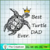 Best Turtle Dad Ever SVG Cut File for Cricut & Silhouette 3 32 copy 24