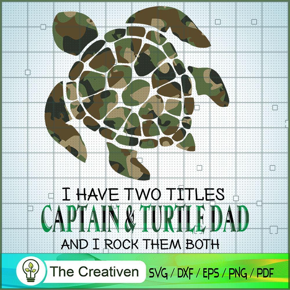 I Have Two Titles Captain & SVG Cut File for Cricut 1 I Have Two Titles Captain & SVG Cut File for Cricut