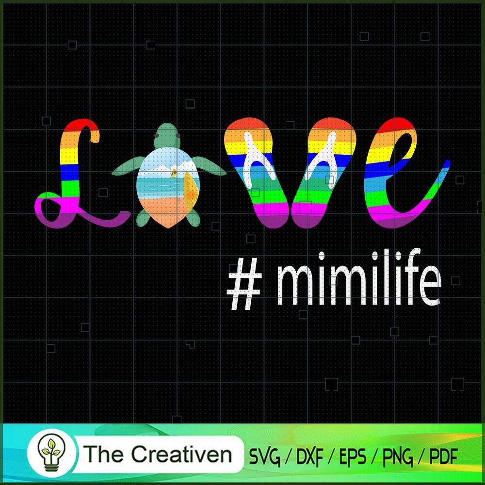 Mom Love Mimi Life Turtle SVG, Mom Love SVG, Turtle SVG 1 Mom Love Mimi Life Turtle SVG, Mom Love SVG, Turtle SVG