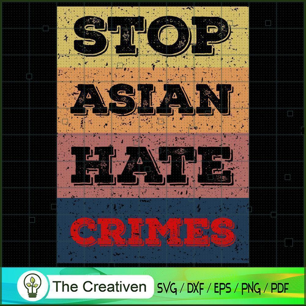 Stop Asian Hate Stop AAPI Hate SVG , Trending SVG 1 Stop Asian Hate Stop AAPI Hate SVG , Trending SVG