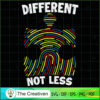 Different Not Less Autism Aw SVG Cut File for Cricut