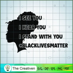 I See You Hear You Stand with You SVG Cut File for Cricut & Silhouette