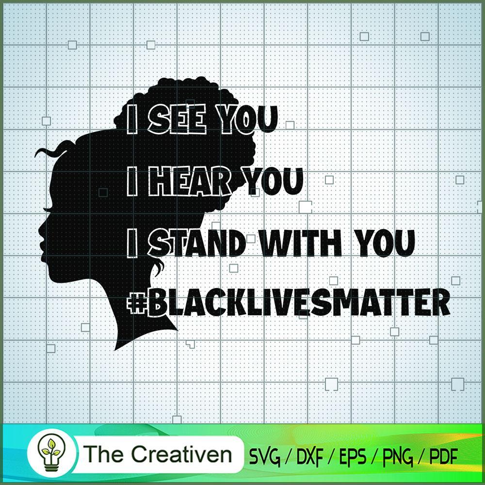 I See You Hear You Stand with You SVG Cut File for Cricut & Silhouette 1 I See You Hear You Stand with You SVG Cut File for Cricut & Silhouette
