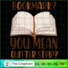Funny Bookmark Book Reading Lover SVG , Book Lover SVG 2 86 copy 4