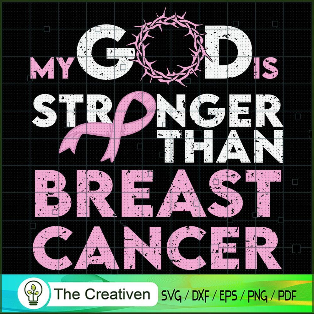 My God is Stronger Than Brea SVG Cut File for Cricut 1 My God is Stronger Than Brea SVG Cut File for Cricut