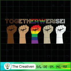 Together We Rise Black Lives SVG Cut File for Cricut